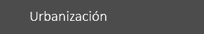 &nbsp;Urbanización
